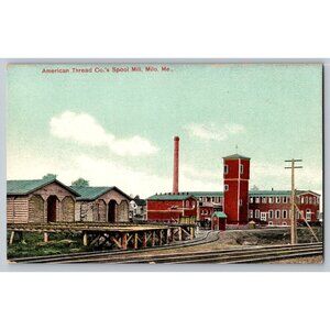 Vintage American Thread Co. Spool Mill Milo ME Postcard Linen Era Unused #1461